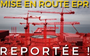 Lancement de l'EPR à nouveau reporté